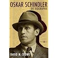 Oskar Schindler - Die Biographie