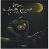 Mimi, la chouette qui avait peur du noir