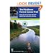 The Northern Forest Canoe Trail: Enjoy 740 Miles of Canoe and Kayak Destinations in New York, Vermont, Quebec, New Hampshire, and Maine
