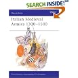 Italian Medieval Armies 1300-1500 (Men-at-Arms) by  David Nicolle and Gerry Embleton