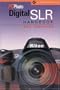 PCPhoto Digital SLR Handbook (A Lark Photography Book)