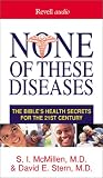 Review Revell  / None of These Diseases: The Bible's Health Secrets for the 21st Century