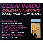 Desafinado: Bossa Nova and Jazz Samba by  Major Holley and Coleman Hawkins 