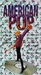 American Pop [VHS]