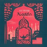 Aladdin ; from the Tales of the Arabian nights