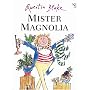 Mister Magnolia