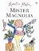 Mister Magnolia
