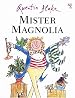 Mister Magnolia