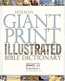 Holman Giant Print Illustrated Bible Dictionary