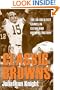 Classic Browns: The 50 Greatest Games in Cleveland Browns History (Classic Cleveland)
