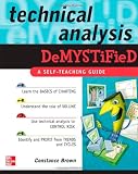 Technical Analysis Demystified: A Self-Teaching Guide