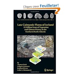 Late Cainozoic Floras of Iceland: 15 Million Years of Vegetation and Climate History in the Northern North Atlantic