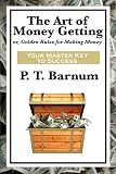 The Art of Money Getting