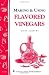 Books : Making & Using Flavored Vinegars: Storey's Country Wisdom Bulletin A-112 (Storey Country Wisdom Bulletin)