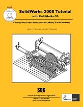 SolidWorks 2008 Tutorial with MultiMedia CD