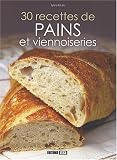 Revue Editions ESI  / 30 Recettes de pains et viennoiseries