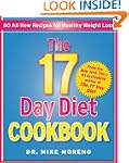 The 17 Day Diet Cookbook: 80 All New...