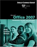 Microsoft Office 2007: Introductory Concepts and Techniques, Windows Vista Edition