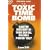 Silver Dental Fillings: The Toxic Timebomb: The Toxic Time Bomb