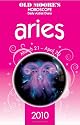 Old Moore's Horoscopes and Daily Astral Diaries 2010 (Old Moore's Horoscope Guides) (Old Moore's Horoscope & Astral Diary: Aries)