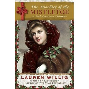 The Mischief of the Mistletoe by Lauren Willig