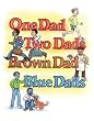 One Dad, Two Dads, Brown Dad, Blue Dads