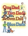 One Dad, Two Dads, Brown Dad, Blue Dads