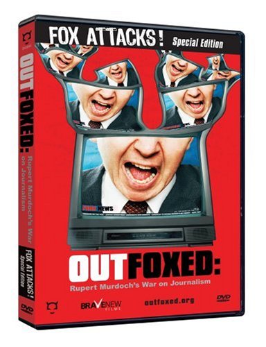 Outfoxed: Rupert Murdoch's War on Journalism - Fox Attacks... by Business Videos