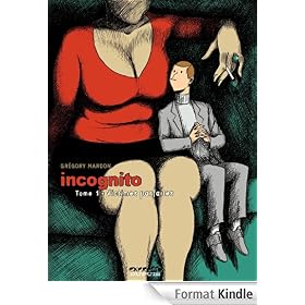 Incognito - tome 1 - Victimes parfaites