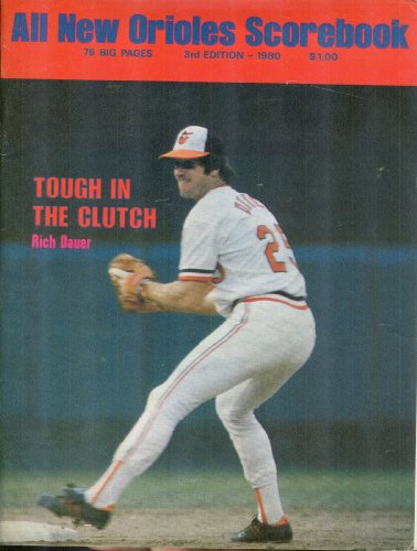 All New Orioles Scorebook: Baltimore Orioles vs. Texas Rangers, July 18, 1980 (Rich Dauer Cover)