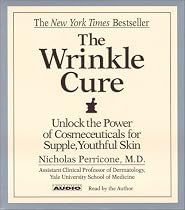 The Wrinkle Cure: Unlock The Power Of Cosmeceuticals For Supple Youthful Skin