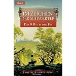 Das 08. Buch der Fey. Im Zeichen der Schwerter. book cover