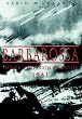 Barbarossa: Hitler's Invasion of Russia, 1941