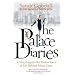The Palace Diaries: A Story Inspired by Twelve Years Behind Palace Gates