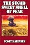 The Sugar-Sweet Smell of Fear