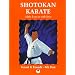 Shotokan Karate: 10th Kyu to 6th Kyu (Martial Arts)