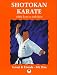 Shotokan Karate: 10th Kyu to 6th Kyu (Martial Arts)