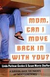 Mom, Can I Move Back In With You?