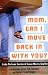 Image of Mom, Can I Move Back in With You?: A Survival Guide for Parents of Twentysomethings