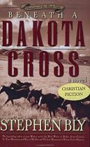 Beneath a Dakota Cross (Fortunes of the Black Hills, Book 1)