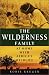 The Wilderness Family: At Home with Africa's Wildlife