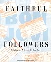 Faithful Followers: Celebrating a Decade of Bon Jovi