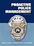 Proactive Police Management (7th Edition)