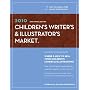 2010 Children's Writer's & Illustrator's Market (Children's Writer's and Illustrator's Market)