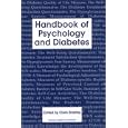 Handbook of Psychology and Diabetes: A Guide to Psychological Measurement in Diabetes Research and... by  Clare Bradley