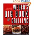 Weber's Big Book of Grilling by Jamie Purviance, Sandra S. McRae, and Tim Turner