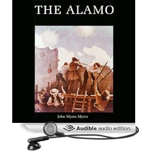 The Alamo - John Myers Myers 
