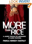 More Than Rice: A journey through the...