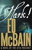 Hark!: A Novel of the 87th Precinct (Mcbain, ed)