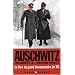 Auschwitz : Les nazis et la "solution finale"